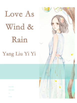Love As Wind & Rain